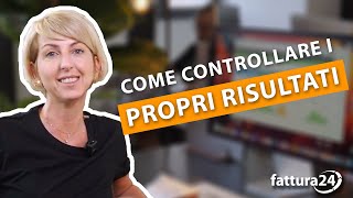 Come controllare i propri risultati con i Report di Fattura24 [upl. by Weaver]