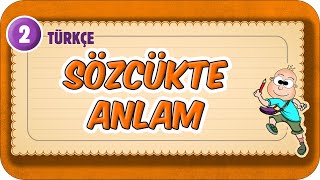 Sözcükte Anlam 📙 2Sınıf Türkçe 2025 [upl. by Jariv392]