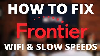 How To Fix Frontier  No Internet No Wifi or Slow Speeds [upl. by Ynattib]