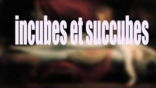 incubes et succubes Selon la Bible [upl. by Ingram]