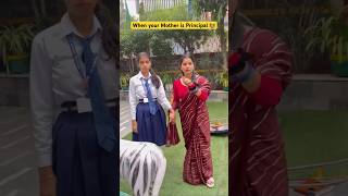 When your mother is Principal in your School 👩‍🏫 shorts ytshorts sejalgabashorts teacherlife [upl. by Ayisan]