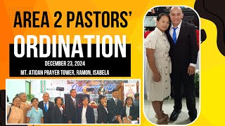 AREA 2 PASTORS ORDINATION [upl. by Earvin224]