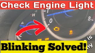 Check Engine Light Is Blinking Solved [upl. by Nolahc]