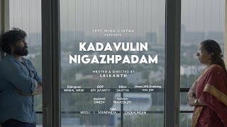 Kadavulin Nigazhpadam  Short Film  Srikanth  Tamil Short Film  Moviebuff Short Films [upl. by Cornish28]