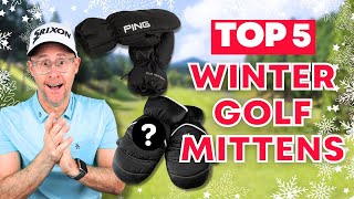 Top 5 BEST Winter Golf Mittens to KEEP YOU WARM [upl. by Alra]