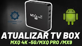 Como ATUALIZAR a TV BOX MXQ4K [upl. by Baalman]