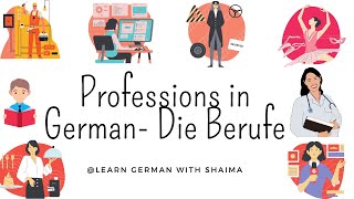 Die Berufe  Professions in German A11 learnGerman [upl. by Araf124]