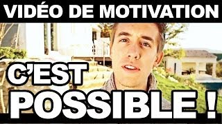 Cest possible   vidéo de motivation en français [upl. by Aletha]