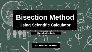 Bisection Method using Scientific Calculator [upl. by Adnahcir254]