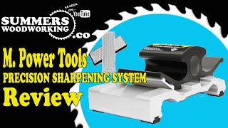 MPOWER Tools Precision Sharpening System Review [upl. by Ginni]