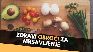 Priprema Zdravih Obroka Za Mršavljenje [upl. by Dyrrej]