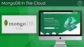 MongoDB In The Cloud With Atlas [upl. by Polloch]