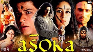 Aśoka Full Movie  Shah Rukh Khan  Karena Kapoor  Ajith Kumar  Review amp Facts HD [upl. by Lirret315]