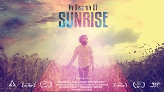 quotIn Search Of Sunrisequot  short movie Trailer [upl. by Kumler924]