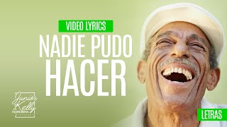 Nadie Pudo Hacer  Junior Kelly Marchena  lyric  Music [upl. by Ahsenid]