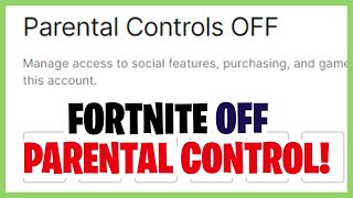 HOW TO TAKE OFF PARENTAL CONTROLS ON FORTNITE PS4PS5XBOXNINTENDO SWITCHPLAYSTATION AND PC [upl. by Yekcor]