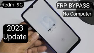 Redmi 9C Frp bypass No Computer 2023 [upl. by Dajma]