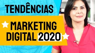 7 Tendências de Marketing Digital para 2020  Tendência de Marketing Online [upl. by Oidale]