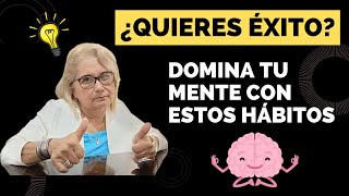 HÁBITOS PARA DOMINAR LA MENTE Y LOGRAR EL ÉXITO I Psicología [upl. by Ellenid]