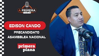 EDISON CANDO PRECANDIDATO ASAMBLEA NACIONAL PID [upl. by Nnail]