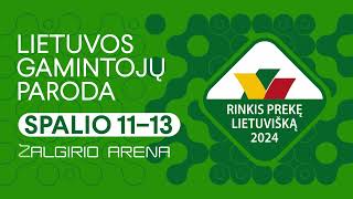 Jau spalio 1113 dienomis Kaune – paroda „Rinkis prekę lietuvišką 2024“ „Žalgirio“ arenoje [upl. by Ennayrb]