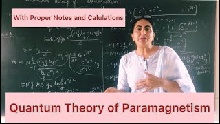 Lecture 51 Quantum Theory of Paramagnetism with proper notes and calculations of every step [upl. by Zoltai]