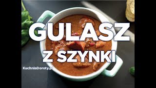 Gulasz z Szynki Wieprzowej – z bloga KuchniaDorotypl [upl. by Maryann581]