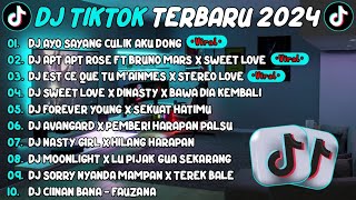 DJ TIKTOK TERBARU 2024DJ AYO SAYANG CULIK AKU DONG🎵APT ROSE X BRUNO MARS VIRAL TIKTOK FULL ALBUM [upl. by Eak]