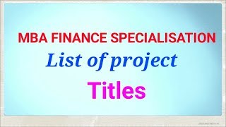 mba finance specialization project titles [upl. by Cleve958]