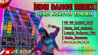 EDM HINDI NONSTOP SONG Mix  2024 🎧 Remixes of Popular Songs 🎧 EDM Hindi Music Mix [upl. by Ardena]