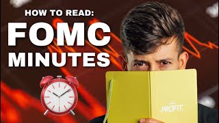 How To Read The FOMC Minutes EXPLAINED FOR BEGINNERS [upl. by Orazio]