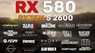 RX 580  Ryzen 5 2600 in 2024  Test in 25 Games [upl. by Netsrijk]