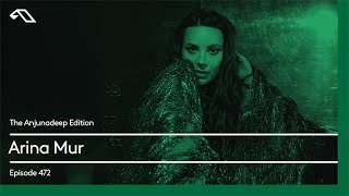 The Anjunadeep Edition 472 with Arina Mur [upl. by Dahsraf297]