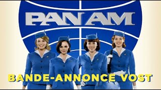 PAN AM  Bandeannonce VOST [upl. by Beulah]