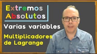 Extremos absolutos para funciones de varias variables multiplicadores de Lagrange [upl. by Damara291]