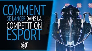 GUIDE Comment SE LANCER dans la COMPÉTITION ESPORT [upl. by Irrej785]