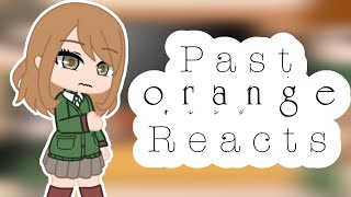 Past Orange Reacts  No part 2 Gacha Club [upl. by Ahsinahs11]