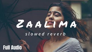 Zaalima Slowed Reverb  Raees  Arijit Singh  Harshdeep Kaur Songdanedits slowedreverblofi [upl. by Skip]