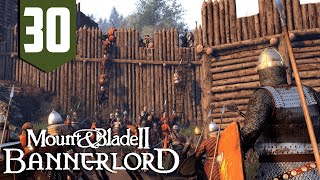 The Beginning Of The End  Mount and Blade Bannerlord  Part 30 [upl. by Milton]