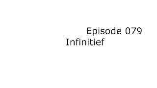 Infinitief [upl. by Bonnibelle34]