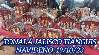 TONALÁ JALISCO TIANGUIS NAVIDEÑO 19 DE OCTUBRE 2023 [upl. by Urbain510]