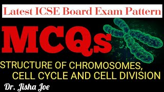 MCQs Structure of Chromosomes Cell Cycle and Cell DivisionLatest ICSE Board Exam PatternClass 10 [upl. by Jephthah666]