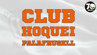 Club Hoquei Palafrugell Himne 70 Aniversari [upl. by Aneertak]