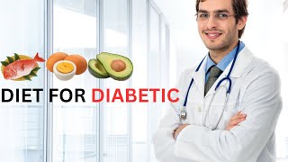 Diet for Diabetic  What You Must Know [upl. by Sinnoda]