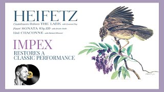 Impex Restores A Classic Recording Jascha Heifetz The Lark [upl. by Karlie]