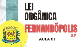 Lei Orgânica do Município de Fernandópolis [upl. by Laehcim]