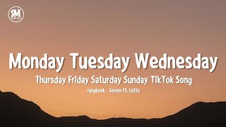 Monday Tuesday Wednesday Thursday Friday Saturday Sunday TikTok Song By Jungkook [upl. by Oznole]