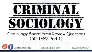 CRIMINAL SOCIOLOGYCRIMINOLOGY SELFREVIEWSAMPLE QampA MOCK BOARD [upl. by Dincolo]