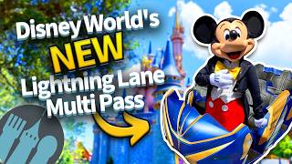 EVERYTHING You Need to Know About Disney Worlds NEW Lightning Lane Multi Pass [upl. by Heath]