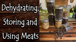 Dehydrating Storing and Using Meats of Various Types [upl. by Hennebery568]